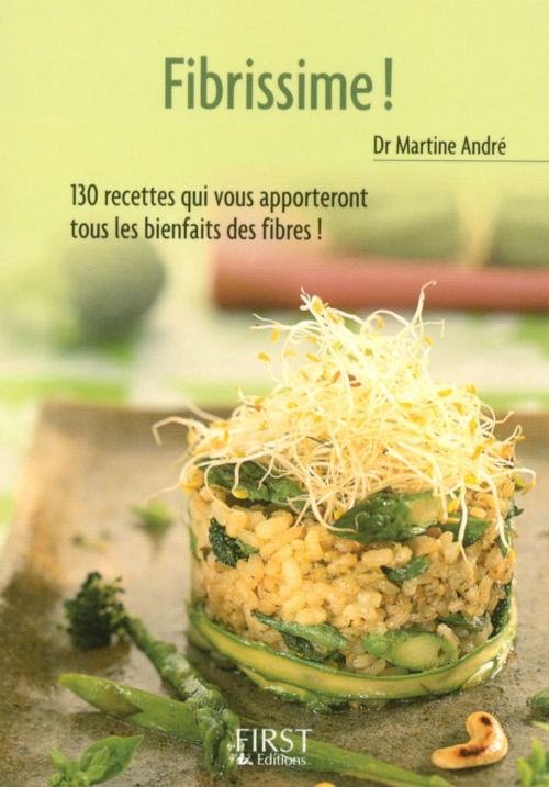 Cover of the book Petit livre de - Fibrissime ! by Martine ANDRÉ, edi8