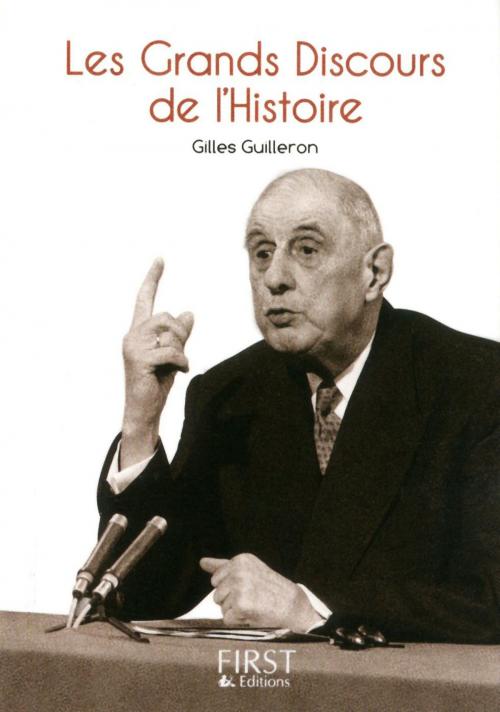 Cover of the book Petit livre de - Grands discours de l'histoire by Gilles GUILLERON, edi8