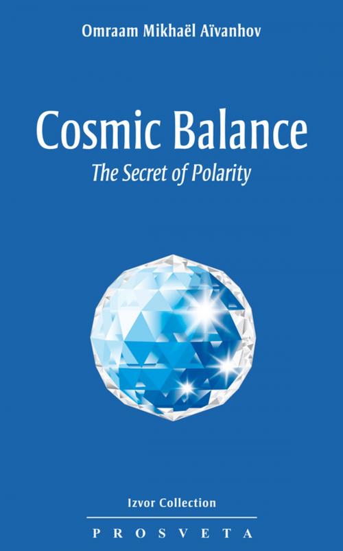 Cover of the book Cosmic Balance by Omraam Mikhaël Aïvanhov, Editions Prosveta