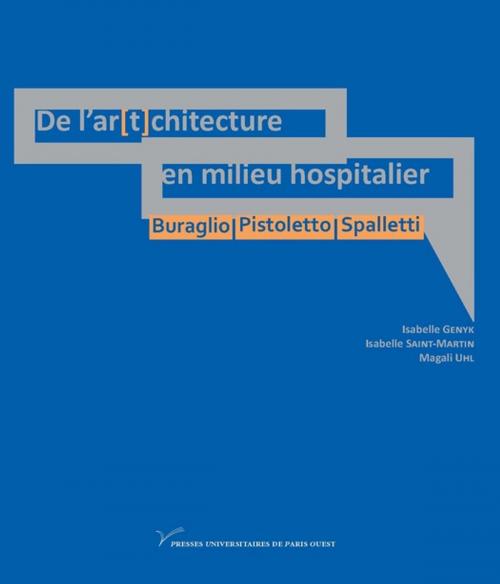 Cover of the book De l'ar[t]chitecture en milieu hospitalier by Collectif, Presses universitaires de Paris Nanterre