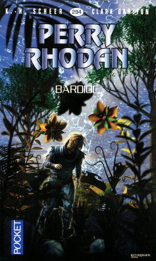 Cover of the book Perry Rhodan n°294 - Bardioc by Clark DARLTON, Jean-Michel ARCHAIMBAULT, K. H. SCHEER, Univers Poche