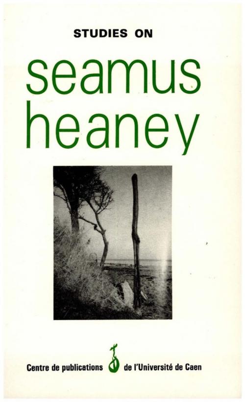 Cover of the book Studies on Seamus Heaney by Collectif, Presses universitaires de Caen