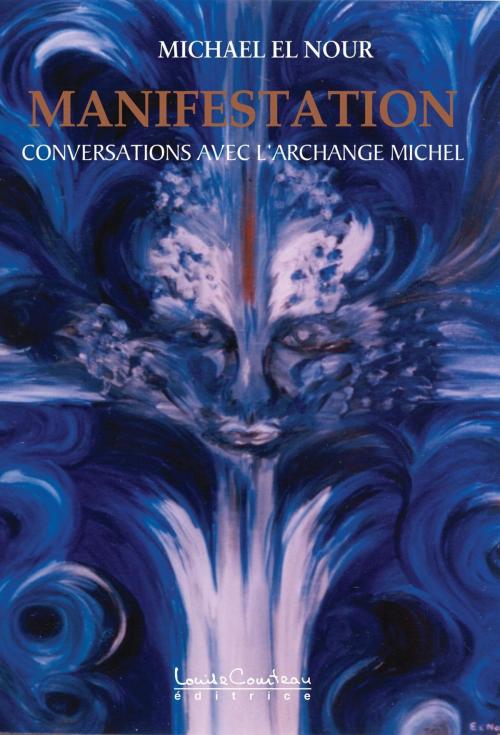 Cover of the book Manifestation by Michael El Nour, Louise Courteau éditrice