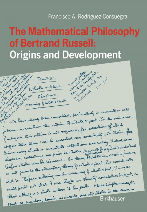 Cover of the book The Mathematical Philosophy of Bertrand Russell: Origins and Development by , Birkhäuser Basel