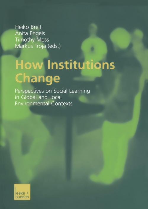 Cover of the book How Institutions Change by , VS Verlag für Sozialwissenschaften
