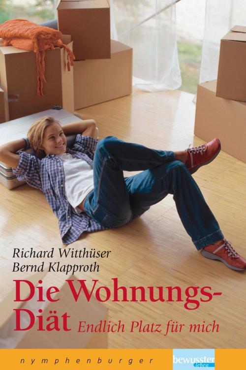 Cover of the book Die Wohnungs-Diät by Richard Witthüser, Bernd Klapproth, nymphenburger Verlag