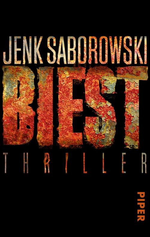Cover of the book Biest by Jenk Saborowski, Piper ebooks
