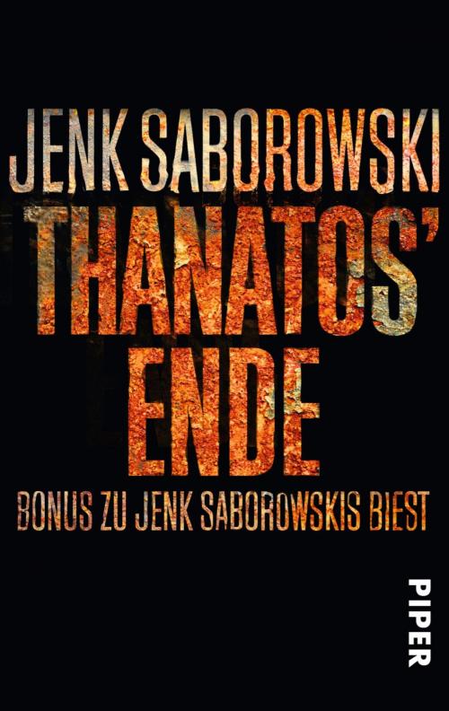 Cover of the book Thanatos' Ende by Jenk Saborowski, Piper ebooks