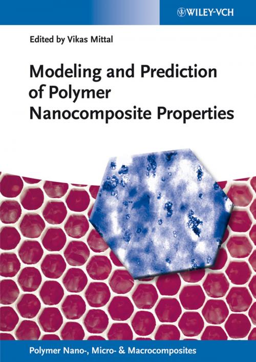 Cover of the book Modeling and Prediction of Polymer Nanocomposite Properties by , Wiley