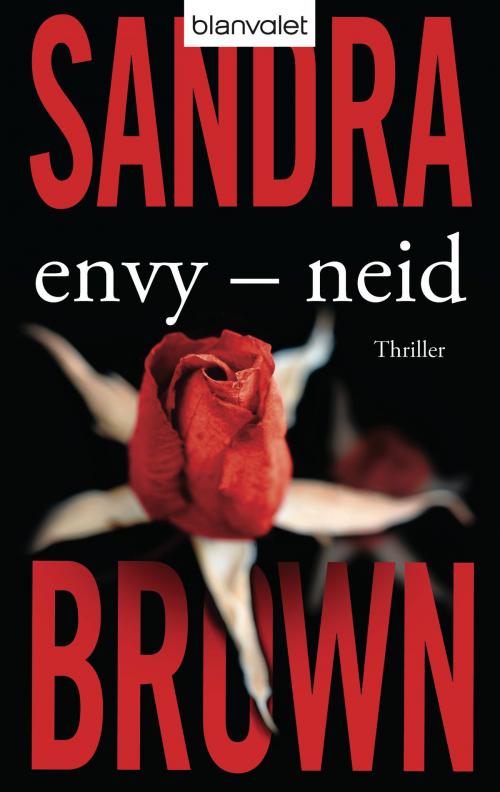 Cover of the book Envy - Neid by Sandra Brown, Blanvalet Verlag