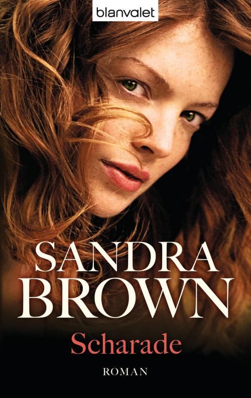 Cover of the book Scharade by Sandra Brown, Blanvalet Taschenbuch Verlag