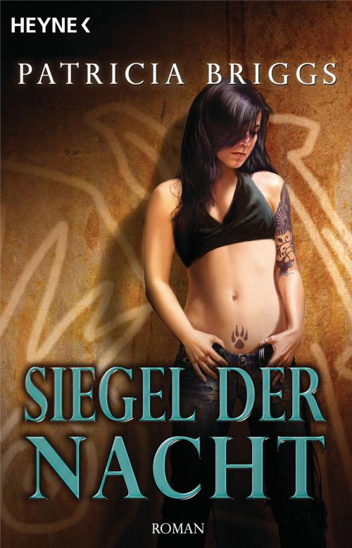 Cover of the book Siegel der Nacht by Patricia Briggs, Heyne Verlag