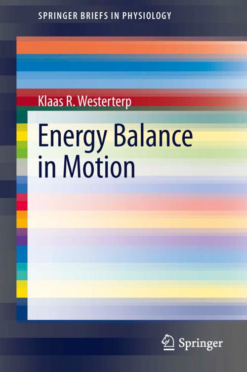 Cover of the book Energy Balance in Motion by Klaas R. Westerterp, Springer Berlin Heidelberg