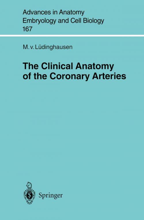Cover of the book The Clinical Anatomy of Coronary Arteries by Michael Lüdinghausen, Springer Berlin Heidelberg