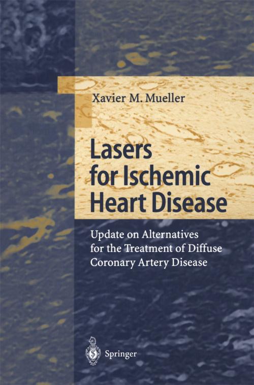 Cover of the book Lasers for Ischemic Heart Disease by Xavier M. Mueller, Springer Berlin Heidelberg