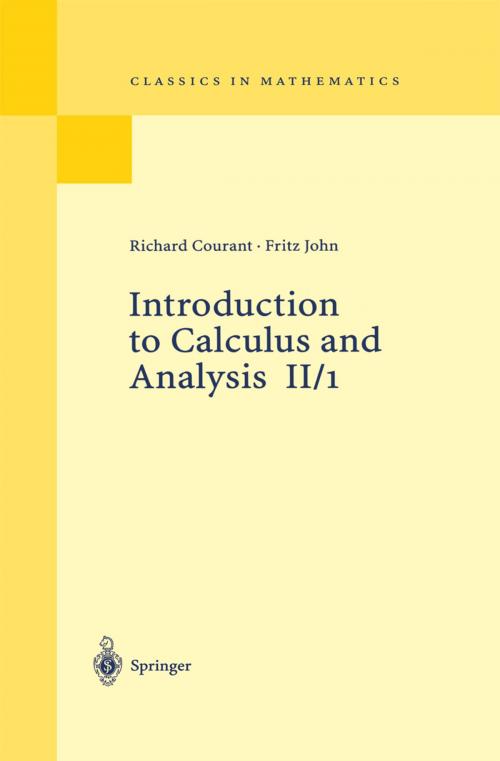 Cover of the book Introduction to Calculus and Analysis II/1 by Richard Courant, Fritz John, Springer Berlin Heidelberg