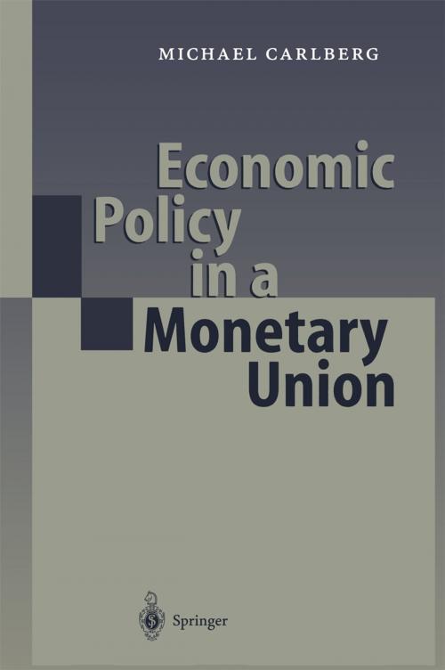 Cover of the book Economic Policy in a Monetary Union by Michael Carlberg, Springer Berlin Heidelberg