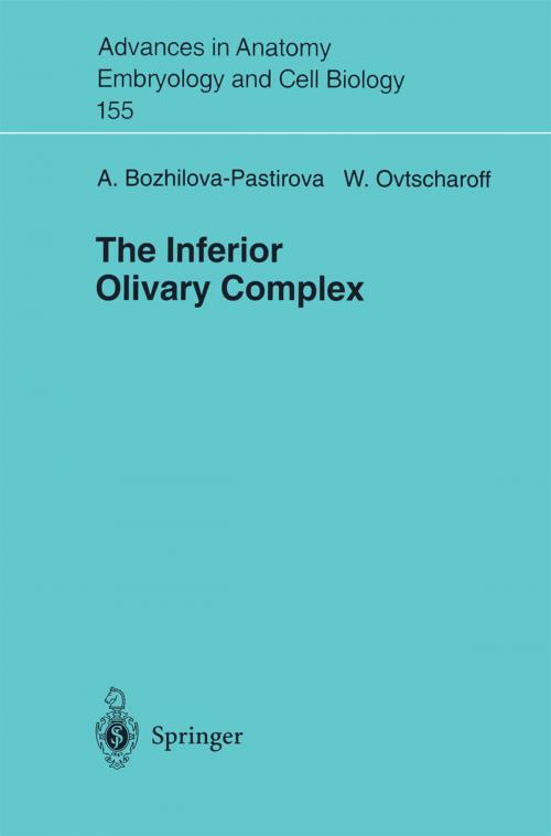 Cover of the book The Inferior Oilvary Complex by Anastasia Bozhilova-Pastirova, Wladimir A. Ovtscharoff, Springer Berlin Heidelberg