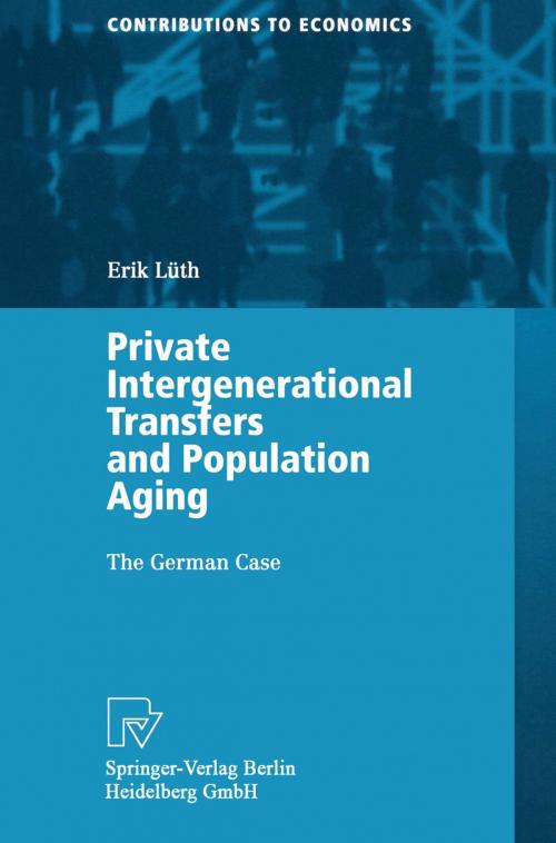 Cover of the book Private Intergenerational Transfers and Population Aging by Erik Lüth, Physica-Verlag HD