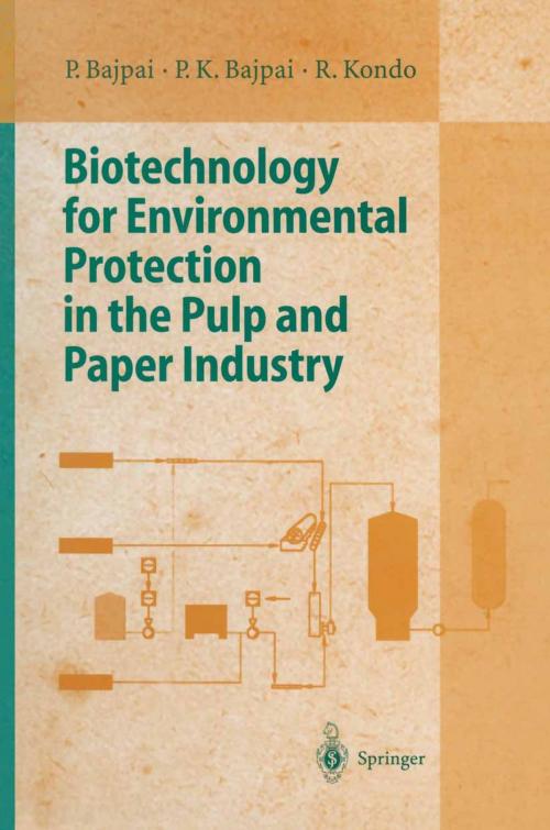 Cover of the book Biotechnology for Environmental Protection in the Pulp and Paper Industry by P. Bajpai, R. Kondo, Springer Berlin Heidelberg