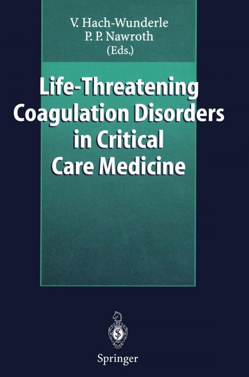 Cover of the book Life-Threatening Coagulation Disorders in Critical Care Medicine by , Springer Berlin Heidelberg