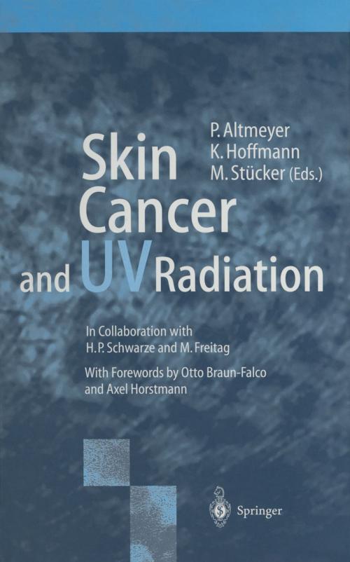 Cover of the book Skin Cancer and UV Radiation by M. Freitag, H.P. Schwarze, Springer Berlin Heidelberg