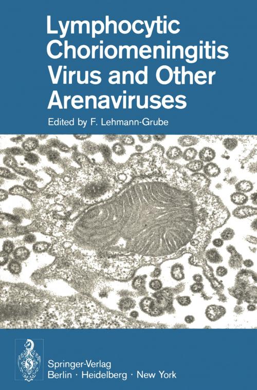 Cover of the book Lymphocytic Choriomeningitis Virus and Other Arenaviruses by , Springer Berlin Heidelberg