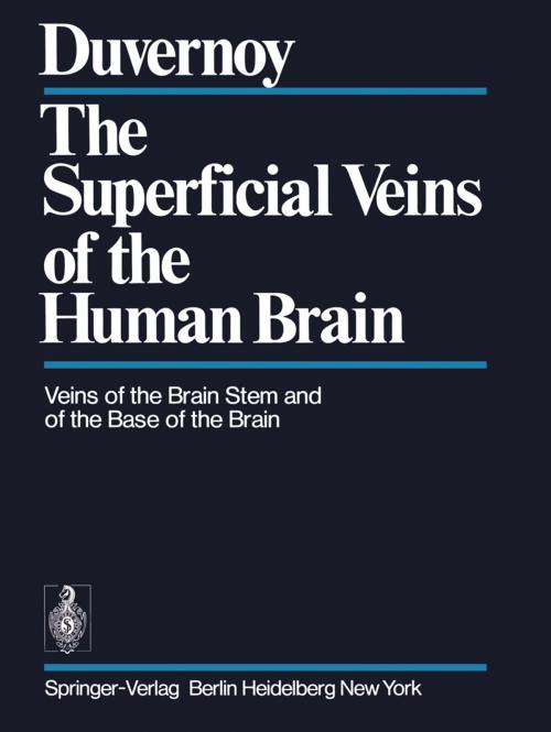 Cover of the book The Superficial Veins of the Human Brain by H.M. Duvernoy, Springer Berlin Heidelberg