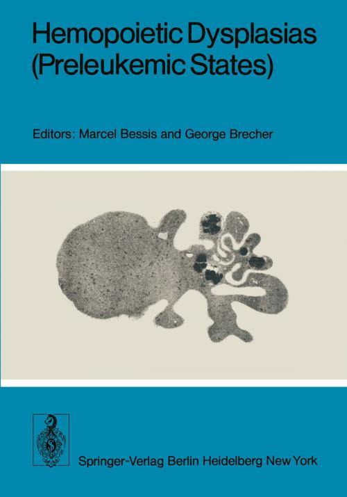Cover of the book Hemopoietic Dysplasias (Preleukemic States) by , Springer Berlin Heidelberg