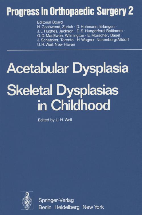 Cover of the book Acetabular Dysplasia by Wiktor Dega, G. D. MacEwen, H. L. Moss, J. A. Ogden, W. Schuster, J. Spranger, D. C. Stephens, J. Strauss, H. Wagner, E. Morscher, Springer Berlin Heidelberg