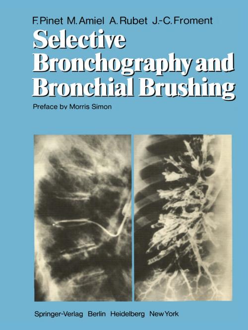 Cover of the book Selective Bronchography and Bronchial Brushing by M. Simon, F. Pinet, M. Amiel, A. Rubet, J.-C. Froment, Springer Berlin Heidelberg