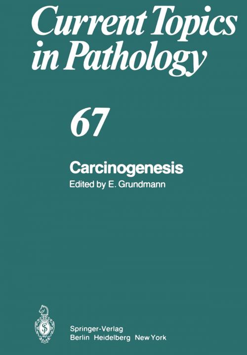 Cover of the book Carcinogenesis by P. Höhn, E. Kunze, K. Nomura, C. Witting, W. Schlake, Springer Berlin Heidelberg