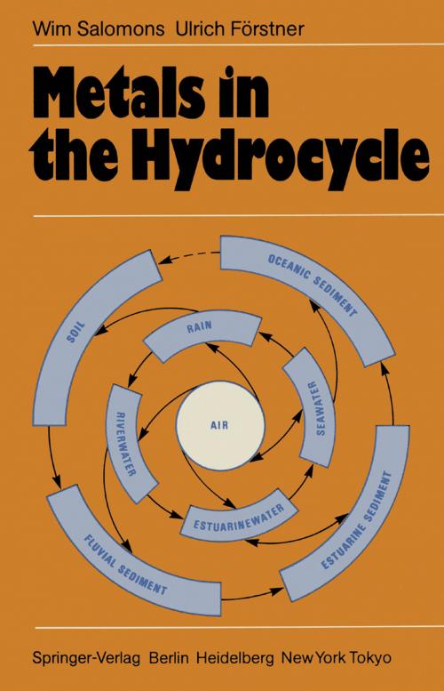 Cover of the book Metals in the Hydrocycle by Wim Salomons, U. Förstner, Springer Berlin Heidelberg