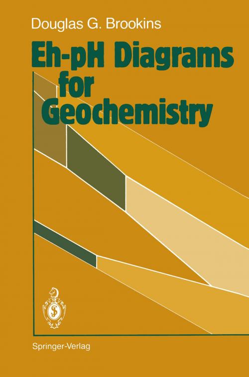 Cover of the book Eh-pH Diagrams for Geochemistry by Douglas G. Brookins, Springer Berlin Heidelberg