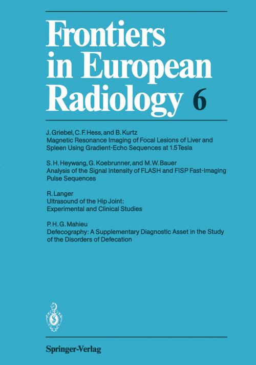 Cover of the book Frontiers in European Radiology by J. Griebel, C.F. Hess, B. Kurtz, S.H. Heywang, G. Koebrunner, M.W. Bauer, R. Langer, P.H.G. Mahieu, Springer Berlin Heidelberg