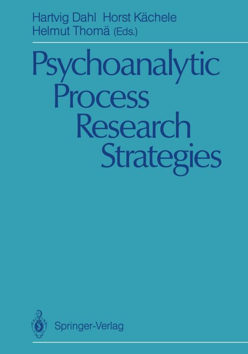 Cover of the book Psychoanalytic Process Research Strategies by , Springer Berlin Heidelberg