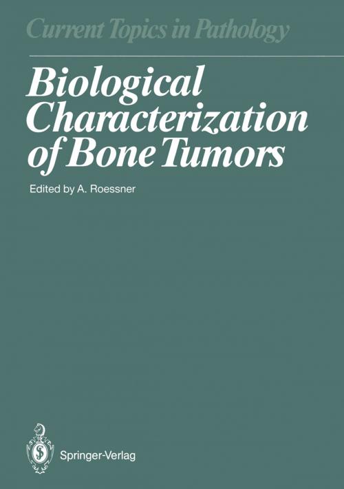 Cover of the book Biological Characterization of Bone Tumors by F. Sim, G.C. Steiner, W. Mellin, G. Zwadlo, W. Dierschauer, A. Schulz, D.B.v. Bassewitz, J.Q. Tojanowski, A. Härle, A. Roessner, P. Quint, M. Kolve, H.J. Höhling, N. Jiang, J.J. Brooks, G. Edel, E. Grundmann, P. Wuisman, E. Vollmer, W. Hiddemann, L.E. Wold, V.A. LiVolsi, G. Jundt, C. Sorg, J. Althoff, T. Spelsberg, A. Bosse, V. Bouropoulou, Springer Berlin Heidelberg