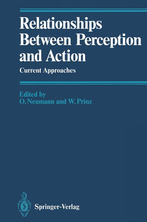 Cover of the book Relationships Between Perception and Action by P. Bieri, B. Bridgeman, H. Cruse, J. Dean, C.-A. Hauert, H. Heuer, D.G. MacKay, D.W. Massaro, P. Mounoud, O. Neumann, W. Prinz, E. Scheerer, R.A. Schmidt, A.H.C. van der Heijden, A. Vinter, P.-G. Zanonoe, Springer Berlin Heidelberg