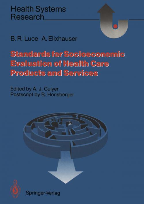Cover of the book Standards for the Socioeconomic Evaluation of Health Care Services by Bryan R. Luce, Anne Elixhauser, Springer Berlin Heidelberg