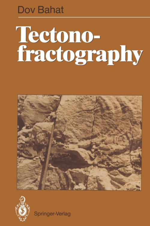 Cover of the book Tectonofractography by Dov Bahat, Springer Berlin Heidelberg