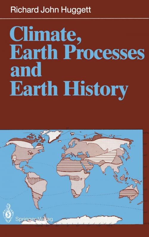Cover of the book Climate, Earth Processes and Earth History by Richard J. Huggett, Springer Berlin Heidelberg