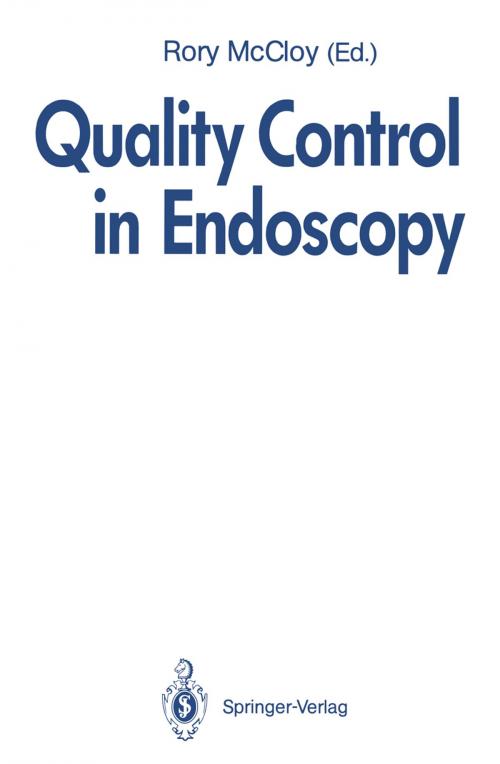 Cover of the book Quality Control in Endoscopy by J. Whitwam, Anne Pringle Davies, E. Geller, E. Keeffe, D. Fleischer, A. Maynard, N. Davies, D. Poswillo, Springer Berlin Heidelberg