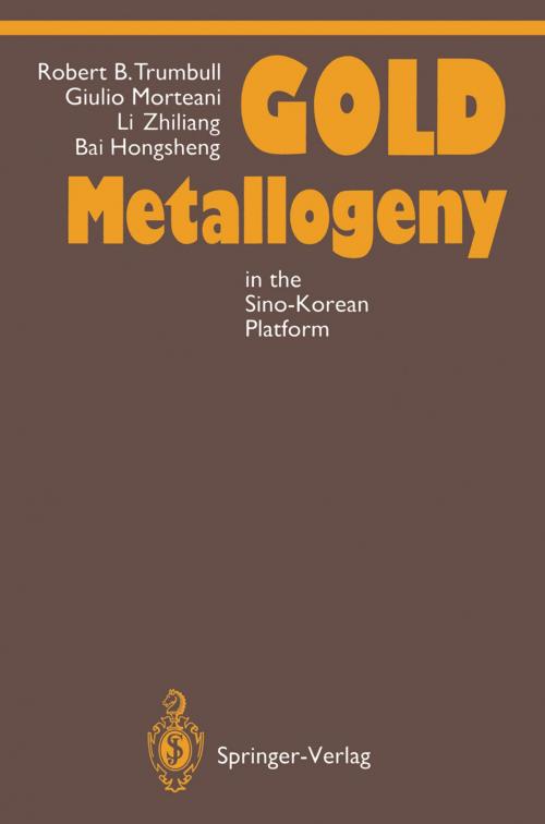Cover of the book Gold Metallogeny by Hongsheng Bai, Zhiliang Li, Giulio Morteani, Robert B. Trumbull, Springer Berlin Heidelberg