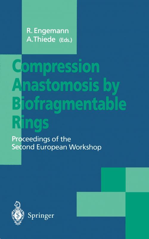 Cover of the book Compression Anastomosis by Biofragmentable Rings by , Springer Berlin Heidelberg