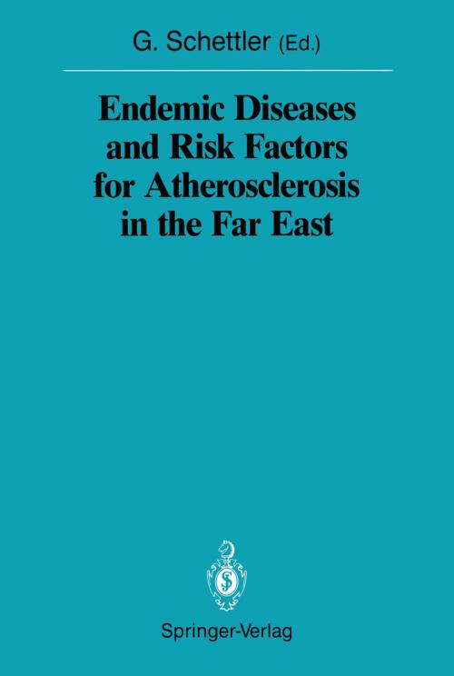 Cover of the book Endemic Diseases and Risk Factors for Atherosclerosis in the Far East by , Springer Berlin Heidelberg