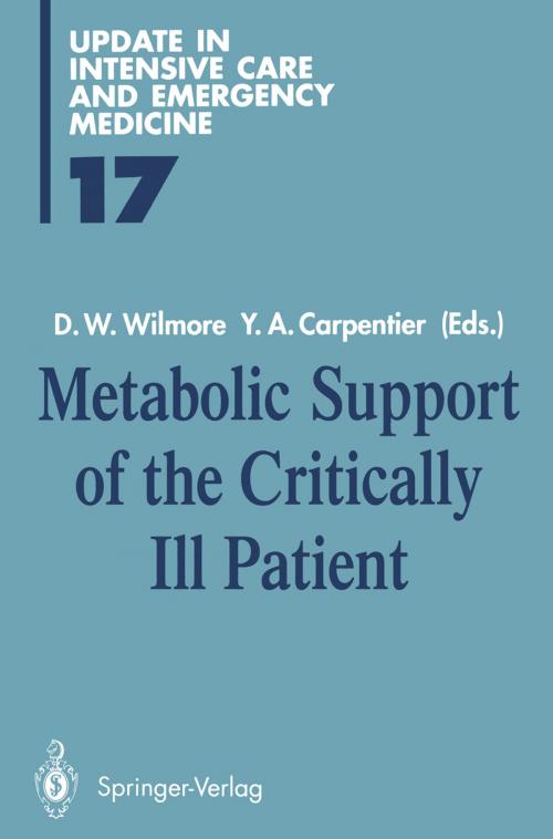 Cover of the book Metabolic Support of the Critically Ill Patient by , Springer Berlin Heidelberg