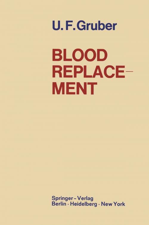 Cover of the book Blood Replacement by Ulrich Franz Gruber, Springer Berlin Heidelberg