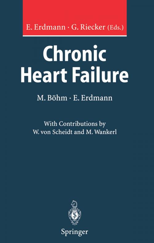 Cover of the book Chronic Heart Failure by Michael Böhm, W.von Scheidt, M. Wankerl, Erland Erdmann, Springer Berlin Heidelberg