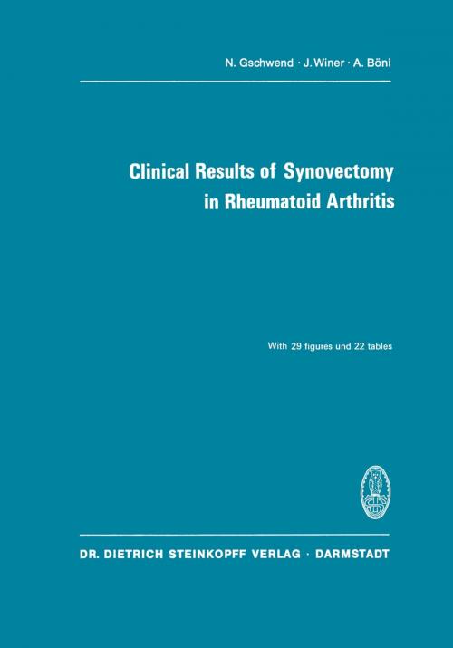 Cover of the book Clinical Results of Synovectomy in Rheumatoid Arthritis by N. Gschwend, J. Winer, A. Böni, W. Busse, R. Dybowski, J. Zippel, Steinkopff