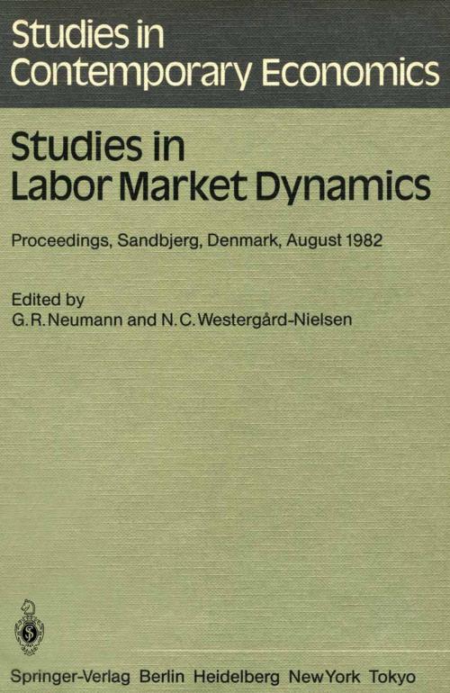 Cover of the book Studies in Labor Market Dynamics by , Springer Berlin Heidelberg